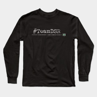 XFN ORIGINALS: #TEAMDSR Long Sleeve T-Shirt